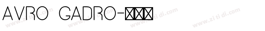 Avro Gadro字体转换